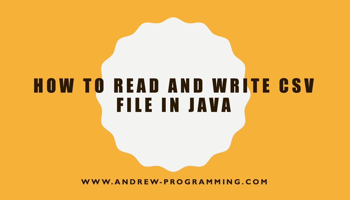 AndrewProgramm's tweet image. How To Read And Write CSV File In Java
andrew-programming.com/2019/10/04/how…