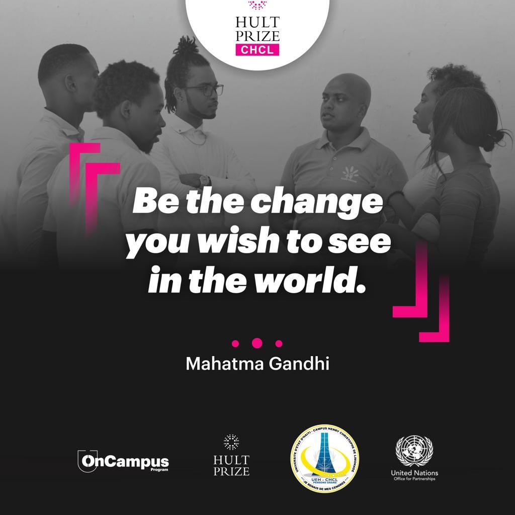 EduBusinessht's tweet photo. Be the change you wish to see in the world. -Mahatma Gandhi 

We support the competition @Hultprizechcl 

#changemakers 
#standupforclimate 
#competitions 
#hultprize https://t.co/ZKINAEq10q