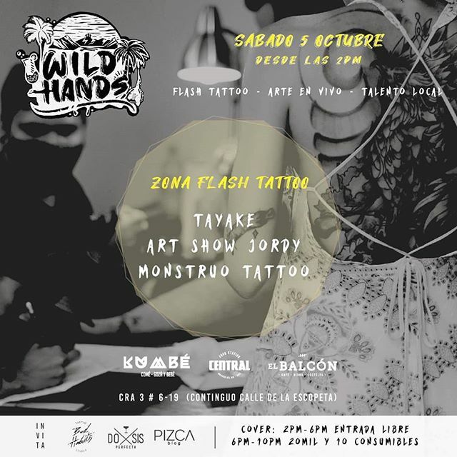 PIZCA_BLOG's tweet photo. #PlanEnCali
 WILD HANDS CALI. • Flash Tattoo + Arte en vivo + Show room de marcas locales + Encuentro de melómanos + Dj invitado •
.
Nos vemos el sábado 5 de octubre a partir de las 2pm en La #TerrazaKumbe @tribukumbecali .
🎟️ En taquilla. .
#FlashTattoo :
@arttshow @tayaket… https://t.co/DhShygzTaa
