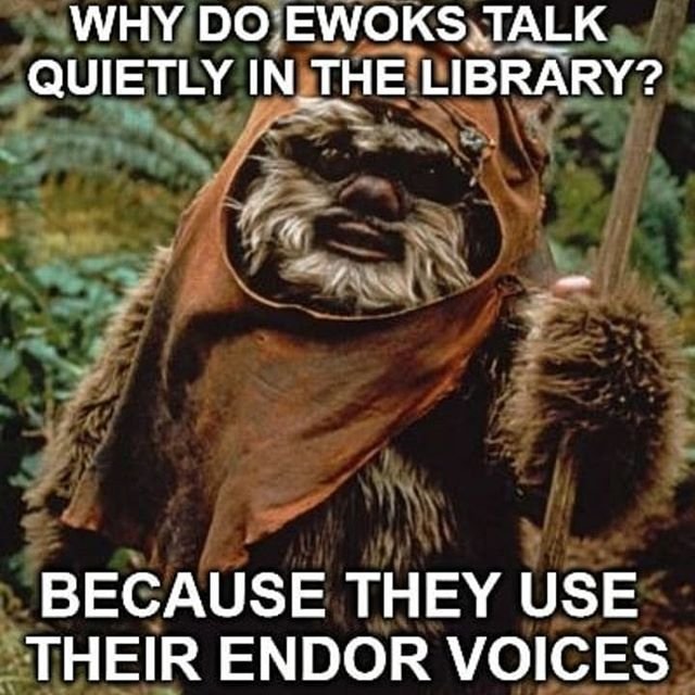 DC3Library's tweet photo. #FridayFunny for all you Star Wars fans out there!! #tgif #friyay #ewoks #starwars #dadjokes #librarymeme #library #dc3 #dc3library #lol https://t.co/SmByWAzbuo