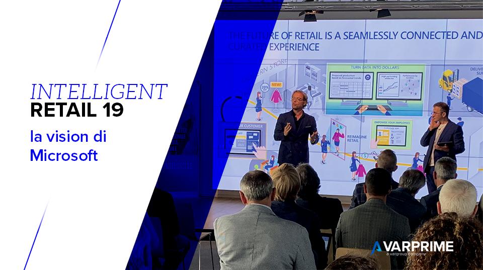 VarPrime's tweet photo. Un #Retail interconnesso e personalizzato, che aiuterà i retailer e migliorerà la #CustomerExperience.
Ad #IntelligentRetail19, Sergio Romoli, Director Retail Industry Microsoft Western Europe, ha spiegato la vision di Microsoft per il #RetailDelFuturo. https://t.co/AZI3E1caFe https://t.co/ExN4QaeRSI