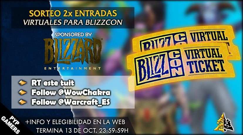 WowChakra's tweet photo. 📢 Sorteo 2x Entradas Virtuales de BlizzCon 2019 

Para participar:
✅RT este tuit
✅Follow @WowChakra
✅Follow @Warcraft_ES

🗓 Acaba 13 Octubre
➡ Patrocinado por Blizzard
➡ 2 Ganadores
➡ ¡Válido para todo el mundo!
➡ Bases: https://t.co/wsmWKhP3WV https://t.co/ZAeCwb4siM