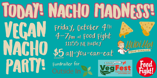 Today is National Taco Day. We are celebrating with a Vegan Nacho Party at <a href="/ffgrocery/">Food Fight</a> on Halsey. Come eat Nachos in service of <a href="/OutsideInPDX/">Outside In</a> . 🌮🌮🌮 Then head over to <a href="/portlandvegfest/">Portland VegFest</a> to watch the screening of The Invisible Vegan. Because, obvs. Totes, date night!