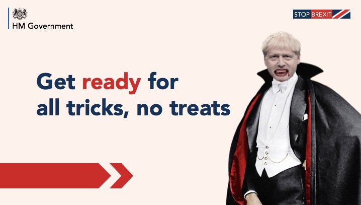 That  #FridayFeeling — a couple more bonus  #GetReadyForBrexit memes:This  #Halloween look out for Boris Johnson as Dracula: all tricks, no treats, and dirty tricks at that. @ByDonkeys