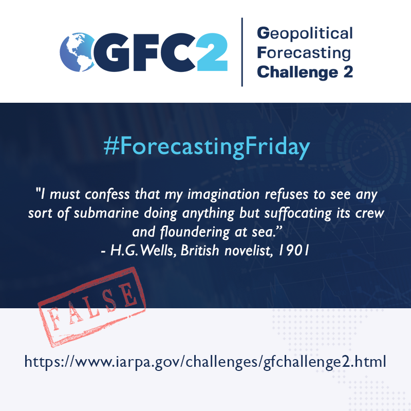 IARPAnews's tweet photo. H.G. Wells didn't get it right every time, but our #IARPAGFchallenge2 solvers might! Learn more about this #forecasting competition: https://t.co/uWjtb1T2Xh #ForecastingFriday #datascience #geopolitics https://t.co/CwcZMPx0La