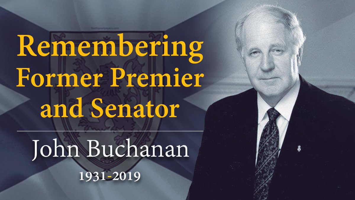 AndrewScheer's tweet photo. Our whole Conservative family is saddened to hear of former Premier and Senator John Buchanan's passing. Our prayers are with his wife Mavis, his family, loved ones, and former colleagues during this difficult time. We're thankful for his service to Nova Scotia and our country. https://t.co/W9aYbFOEnH