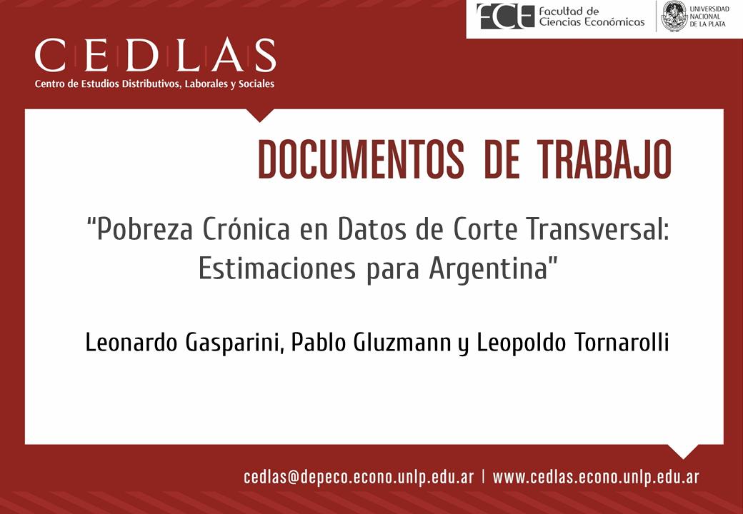 CEDLAS's tweet photo. DT CEDLAS Nro 252: “Pobreza Crónica en Datos de Corte Transversal: Estimaciones para Argentina”, por Leonardo Gasparini, @PGluzmann y @ltornarolli 
(link: https://t.co/Sgh5OQLRoW) https://t.co/Ydxu1JotwK