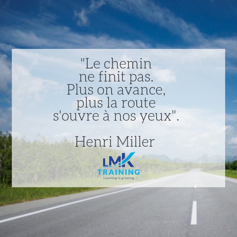 lmktraining's tweet photo. La pensée du jour : Le chemin  ne finit pas. Plus on avance, plus la routes'ouvre à nos yeux. https://t.co/tSnyLqq8C3