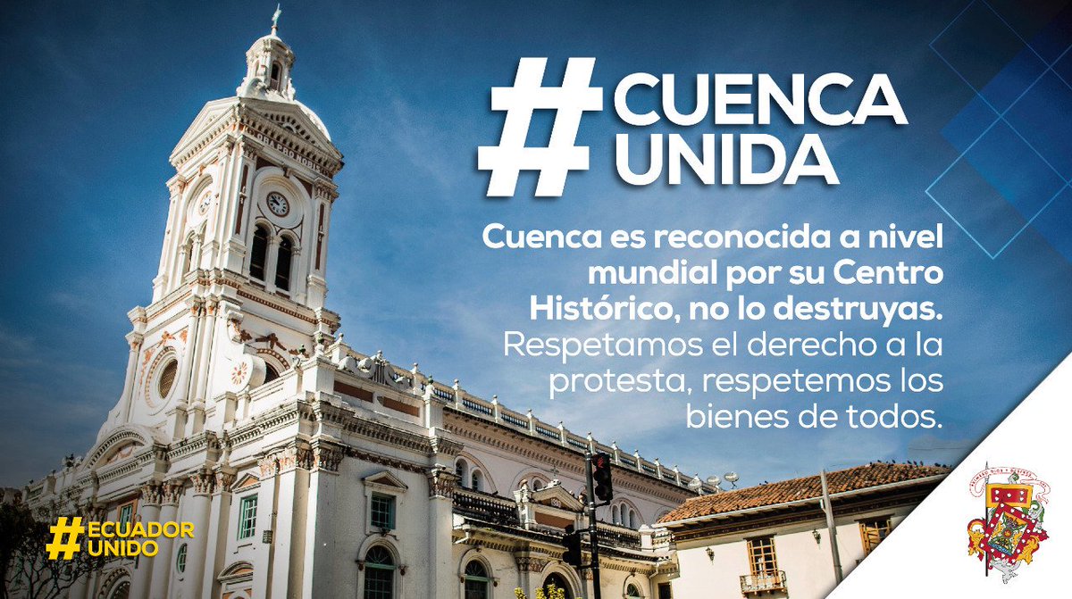 #CuencaUnida no destruyas el Centro Histórico, dile #NoAlVandalismo