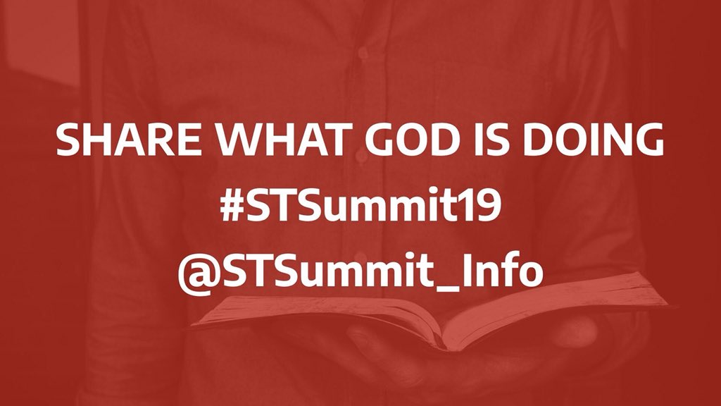 Throughout the day, don’t forget to use #STSummit19 to share what God is doing!
