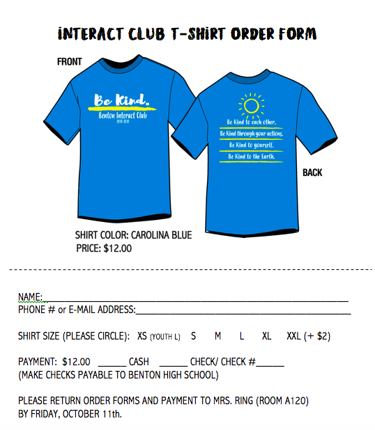 Interact t-shirt orders going on NOW.  See Mrs. Ring for an order form! #bekind