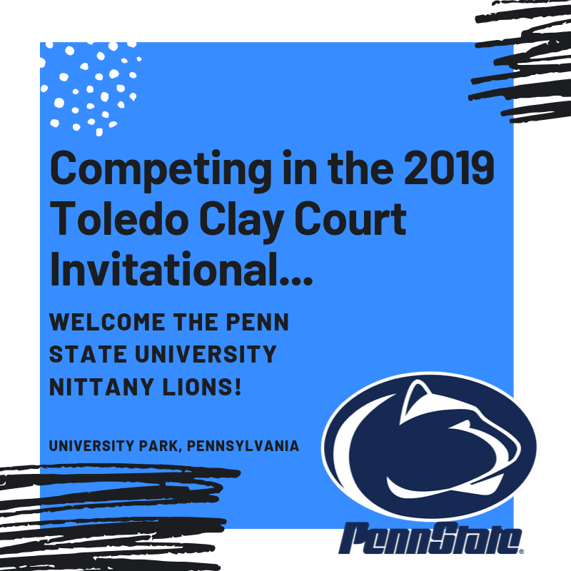 TOLClubTennis's tweet photo. TEAM ANNOUNCEMENT: Due to overwhelming response, we added more teams to the 2019 Toledo Clay Court Invitational! We are happy to announce that Penn State University will be competing next weekend in Toledo! https://t.co/kiWNrNGJyc