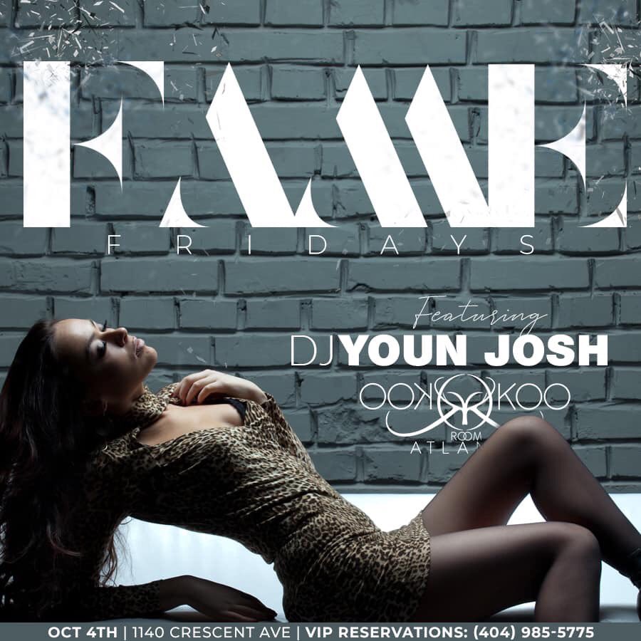 kookooroom's tweet photo. FAME Fridays featuring DJ Youn Josh Tonight! VIP Tables 404.569.6863 #midtownatl #atlanta #midtownatlanta #atl #kookooroom https://t.co/VkodoXt1nP