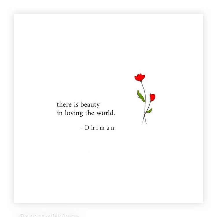 QUOTE OF THE DAY“The world’s crazy, kinda messed up, needs work here&there..but there’s beauty still. There’s beauty to be found in the places u go, the ppl u meet. If u are lookin for beauty, u will see beauty. There’s no shame in lovin the world bc there’s much to love”