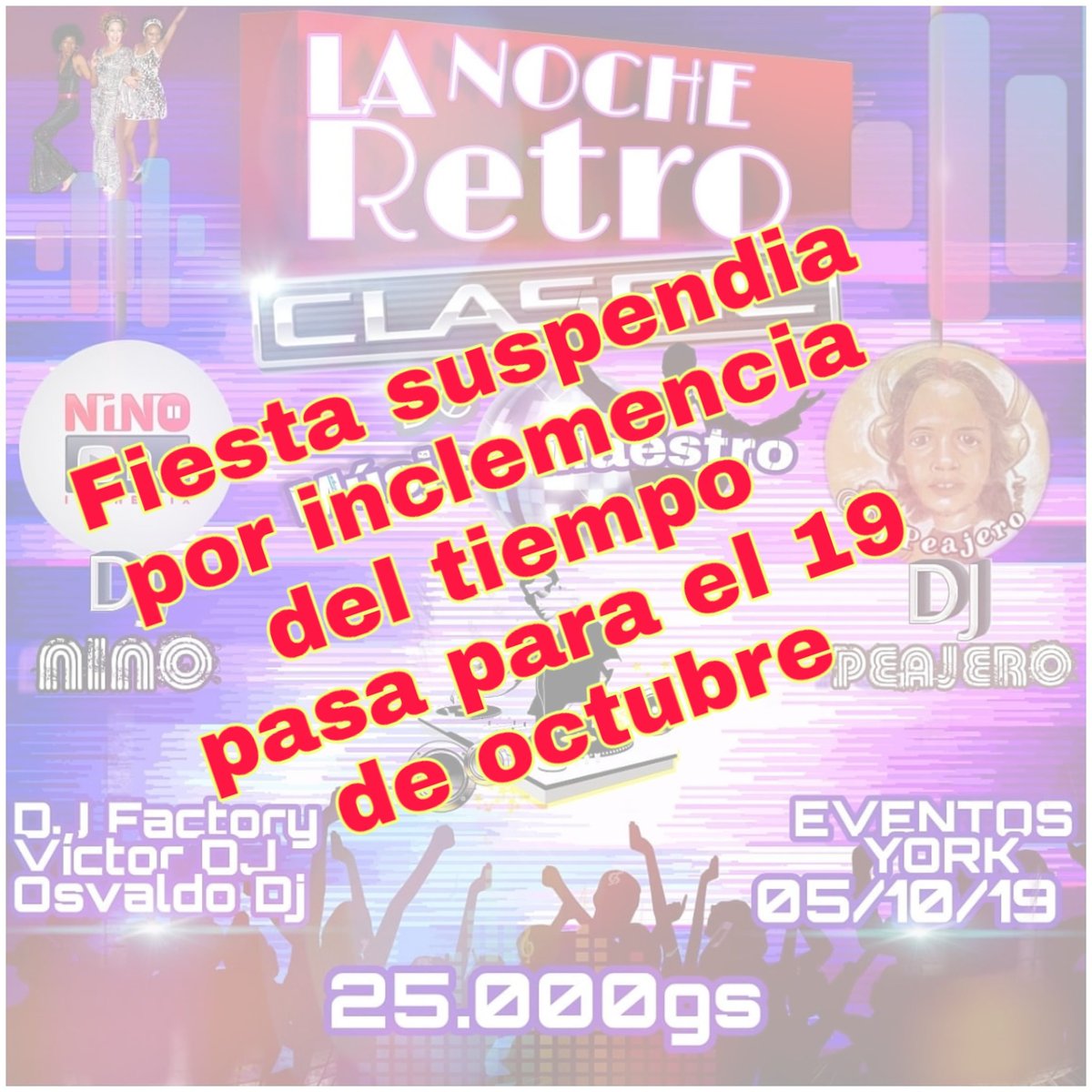 InthemixNino's tweet photo. Hoy se suspende de la fiesta a realizarse en eventosyork pasa para el 19 de octubre @InthemixNino En #Eventosyork con los dj' #djfactory #victordj #osvaldodj y @djpeajero https://t.co/Fj8ZZfOgBP