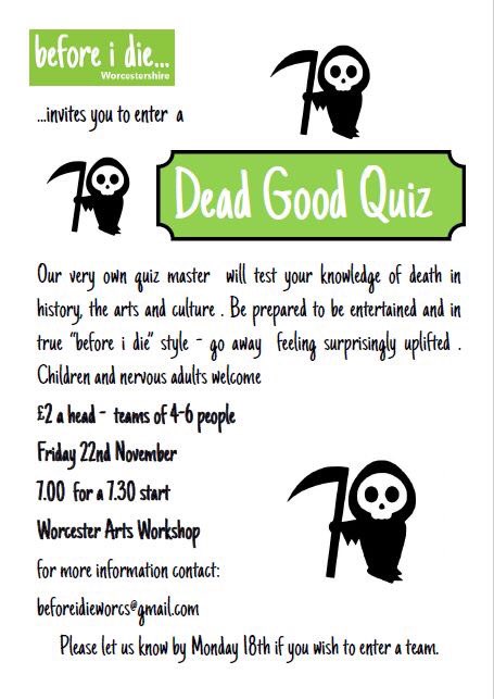 beforeidieworcs's tweet photo. Never dull we're opting for a different format for our next @beforeidieworcs  event - if you're a fan of quizzes you'll be dying to enter this one. Liven up a Friday night &amp; come along to pit your wits against other Dead Good Teams. 22nd Nov. Children and Nervous Adults welcome https://t.co/8WEhUZbk1I