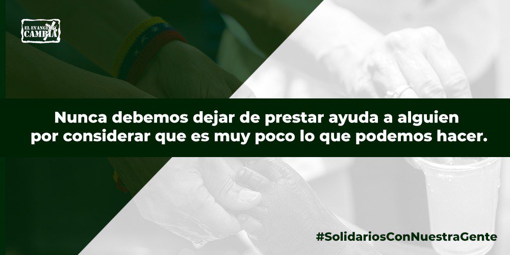 ElEvangelioC's tweet photo. No se trata si es mucho o poco lo que puedes dar, se trata de la disposición que tengas en tu corazón lo que hace una verdadera diferencia. #SolidariosConNuestraGente https://t.co/U0689cWki6