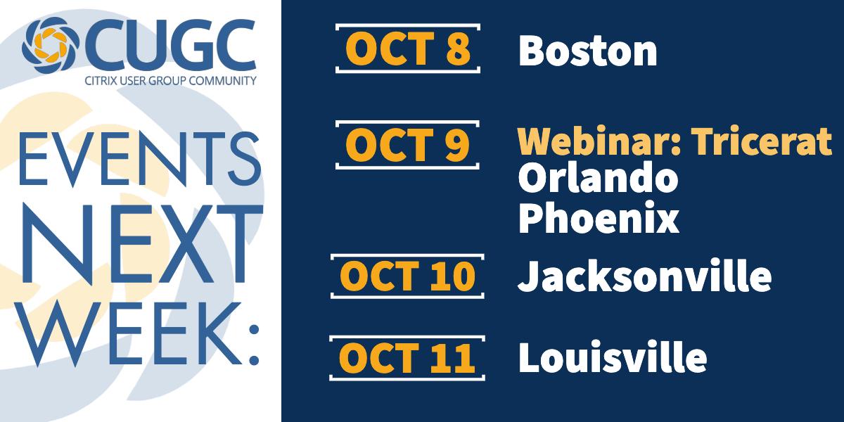 #myCUGC events happening next week: <a href="/BostonCugc/">BostonCUGC</a>, Orlando, <a href="/PhoenixCugc/">Phoenix CUGC</a>, Jacksonville, and <a href="/LouisvilleCUGC/">Louisville CUGC</a> local meetings! Plus, a webinar on print management in Citrix-managed desktops &amp; #WVD! Our Events calendar has all the details: bit.ly/2xKeKKS