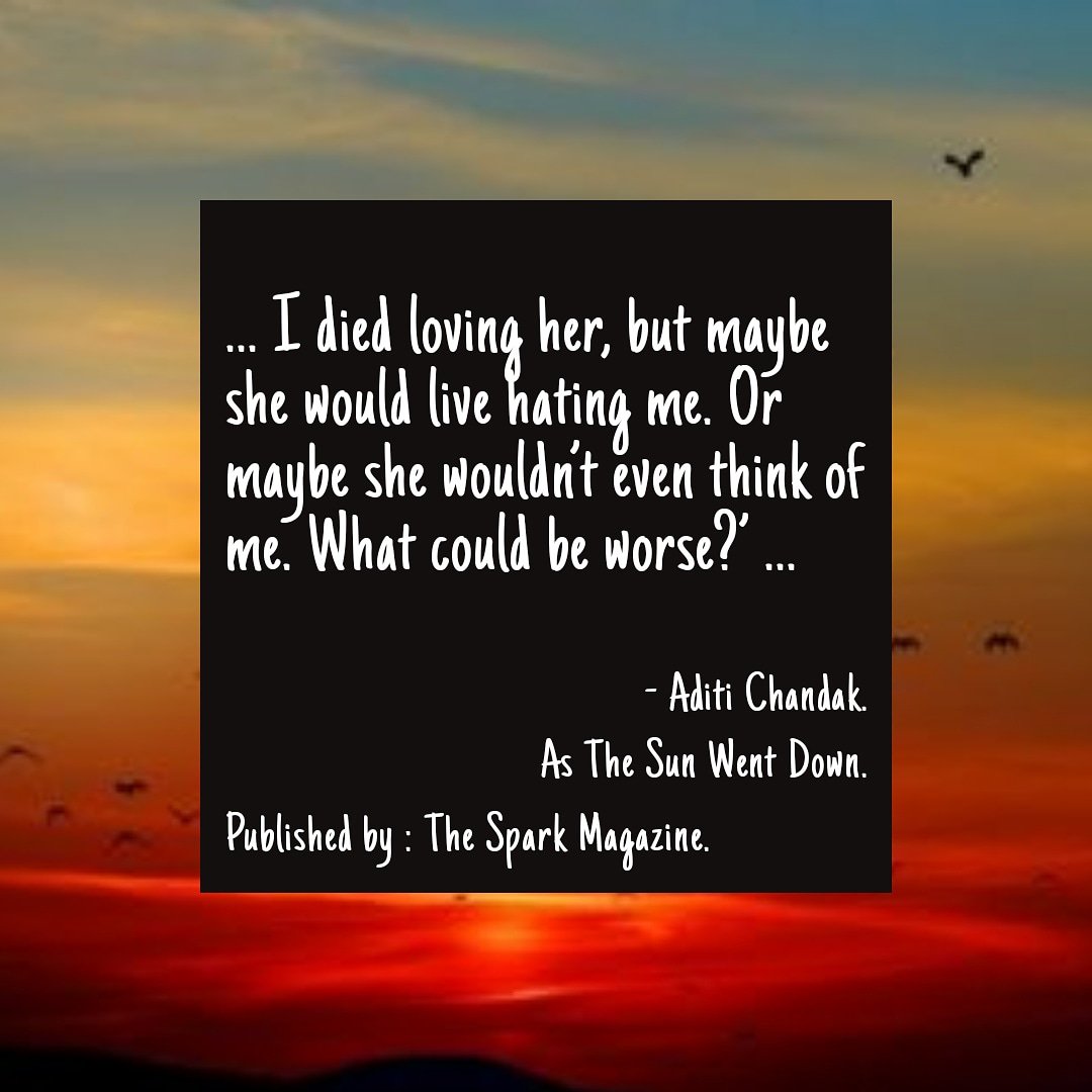 _AditiChandak_'s tweet photo. As The Sun Went Down. #3.
Read more here: https://t.co/pXejerH3k0
#author #writer #indianwriters #inkingthethinking #rawemotionsinked #words #blogger #shortstories #quotes #publishedauthor #newauthors https://t.co/wLkSYwedx1