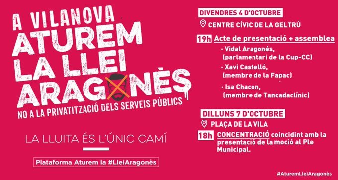 Aquest dilluns presentem moció contra la #LleiAragonès a Vilanova i la Geltrú, prèviament farem una concentració a les 18h a la plaça de la Vila. Les empreses privades no poden mercantilitzar els serveis públics que garanteixen els drets fonamentals ✊