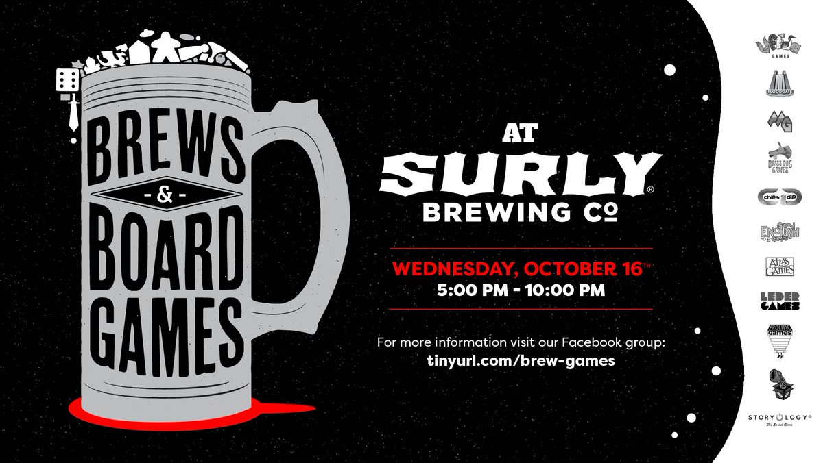 Want to drink amazing beer and eat great food while playing fantastic board games? Then come out on Wedesday, October 16th, to Brews and Board Games biggest event yet at Surly Brewing co.! We will be joined by 12 local midwest developers, ready to demo their games with you.