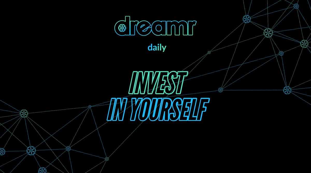 dreamr_app's tweet photo. You will receive more when you invest in yourself. #dailydreamr #invest #ico #ieo #saturdaynight #blockchainweek #dreamrsunite https://t.co/W6VcWnMpcV