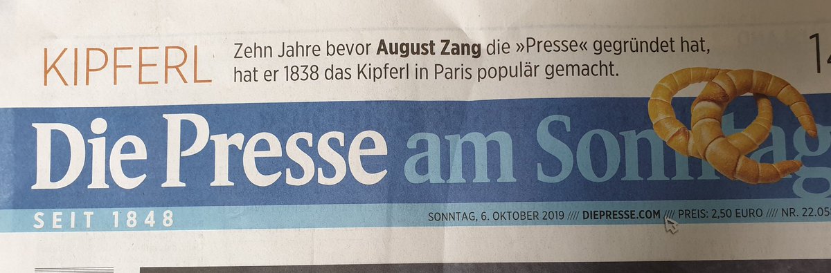 Les liens historiques entre la France et l'Autriche: c'était en 1838 que M. August Zang a ouvert la 1ère 'Boulangerie Viennoise' à Paris avec divers spécialités comme le 'Kipferl' le prédécesseur du Croissant. Après M. Zang fondait 'Die Presse' en Autriche.