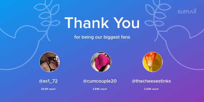 Our biggest fans this week: as1_72, cumcouple20, thecheesestinks. Thank you! via https://t.co/vfXGQ8T5p7