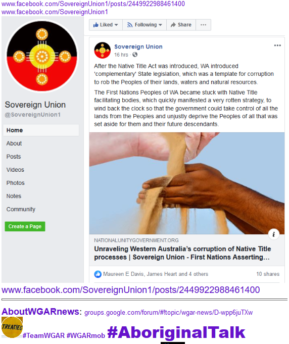 WgarNews's tweet photo. @BlakandBlack @geoffrey_payne @Girrali @kellyconrad956 @JennyPineapple2 @RachelQuayle08 @anne_clothier @WhteRbbnAdvocat @Absurd_Penguin @OddemocracyA @paulinehollywoo @prudinx @NganbasKarpali @murtupuni @SovereignUnion @sovereignmbc @YaThinkN @robynlesley3 @LesStonehouse @Triplejay58 @vmp9 @RobRobbEdwards @3wombats @Ruthina75 @wiradjuridhani @watershedallyAU @davrosz @JusticeMatter10 @EnlightningP @CapesJoy @MorpheusBeing @lynlinking @greenleftweekly @SenatorSiewert @LadyPoop2 @GoldCoastNurse @FaiMujer '#UnravelingWesternAustraliasCorruption of #NativeTitleProcesses' #Ghillar '#ProvidesAnInsight in2 theWay #TrueCommonLawHoldersOfCountryAreOverridden' | via #SUMR https://t.co/fiyn0quCki https://t.co/PZLnRJBXAQ #WGARmob #TeamWGAR 6Oct19 ft #SovereignUnion https://t.co/18zRRdfZaF https://t.co/MdgI31zb4x