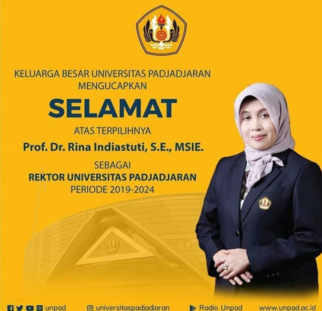 Selamat kepada Prof. Dr. Rina Indiastuti, S.E., MSIE. Sebagai Rektor Universitas Padjadjaran