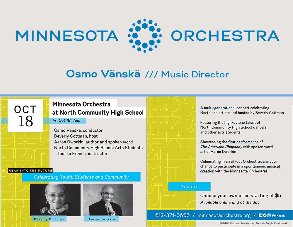 Don't miss The Minnesota Orchestra at North Community High School oct 18 • 7pm. Tickets are available online, over the phone or at the door on a “choose your own price” basis starting at $5. More information is available at minnesotaorchestra.org/hear and by phone at (612) 371-5656.
