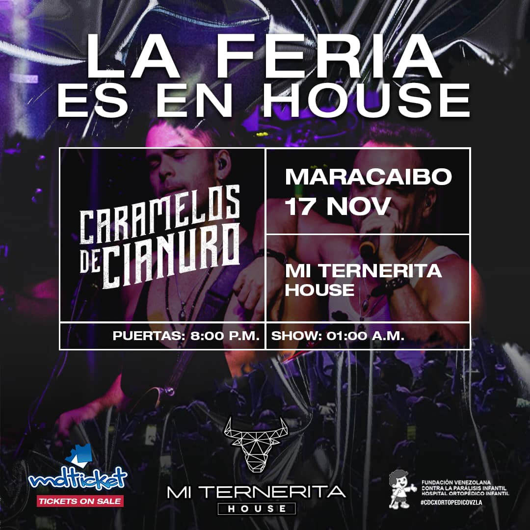 mdticket's tweet photo. #LaFeriaEsEnHOUSE
.
Llega a #Maracaibo la agrupación más sonada del rock and roll en Venezuela @caramelosdecianuro en concierto.
.
#MDTicket | #Concierto | #RockAndRoll | @miterneritahouse | 17 Nov 8 pm
.
Produce: #REMITE,C.A.
.
👉🏻 Solicita precios vía DM 👈🏻 https://t.co/SGyfgjxQtB