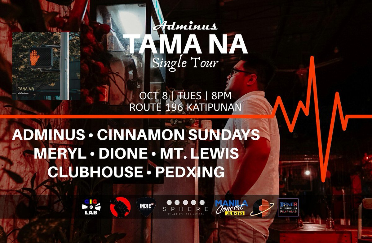 GigLabPH's tweet photo. Adminus: Tama Na Single Tour Leg 1 at @route196rocks on Oct 8, Tuesday, 8PM

With Performances by:
Cinnamon Sundays
Meryl
Dione
Mt. Lewis
Clubhouse
PedXing

RSVP/Deets: https://t.co/tByJRggwqk

Door Charge: P250 with 1 Drink https://t.co/lK0JRbP43M