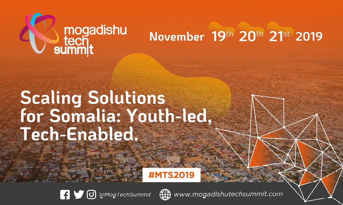 iRiseHub's tweet photo. We are proud to announce the 2nd Mogadishu Tech Summit (MTS2019) to be held on 19, 20 & 21 November 2019 in Mogadishu - Somalia. Save the date! Watch this space for more updates on speakers, panels & exhibitions! #MTS2019 https://t.co/Ia0jPFDNfh