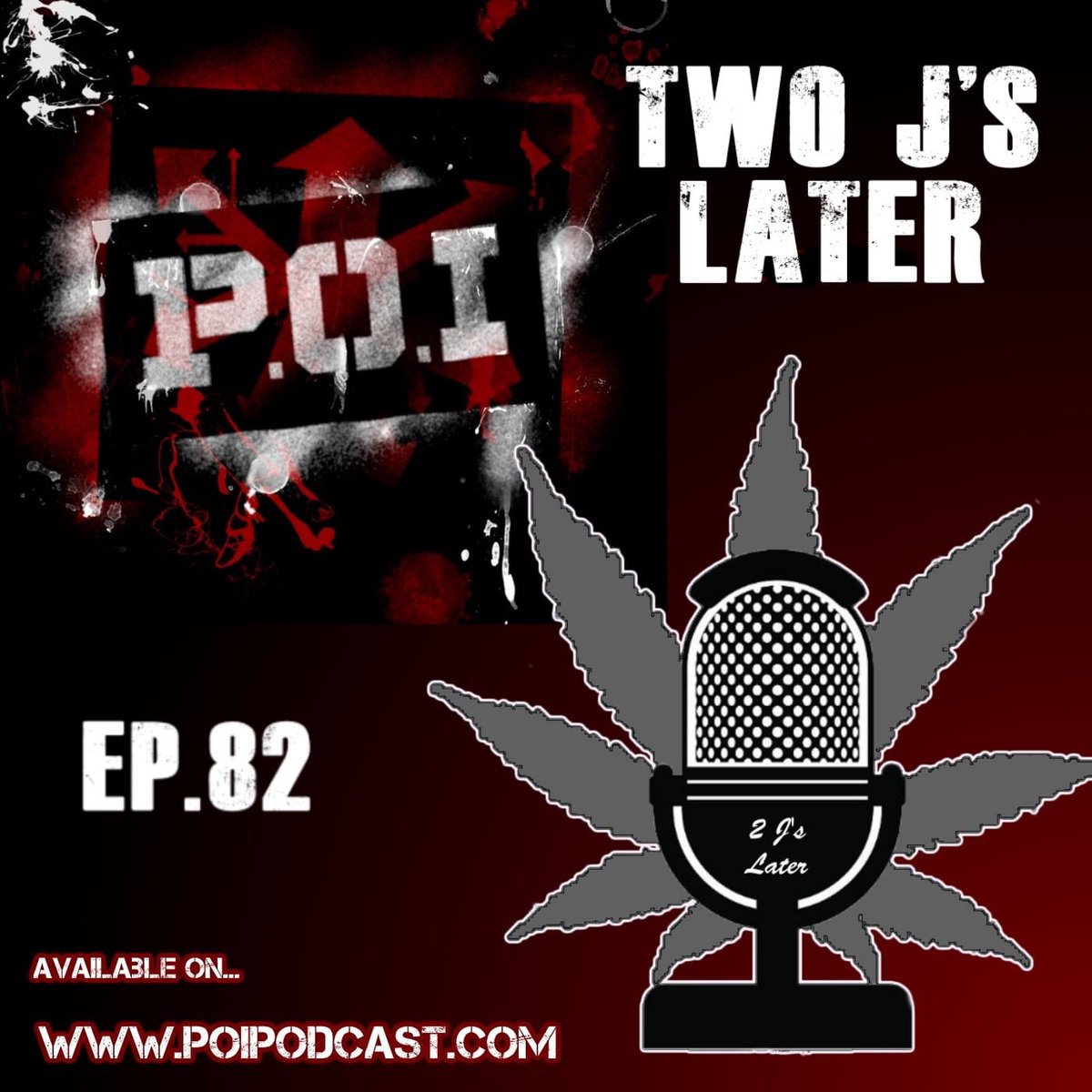 TwoJsLater's tweet image. Episode 82 of Two J’s Later with Jay ‘n Josh is available now on @POIpodcast network! poipodcast.com #cannabis #podcast #marijuana #cannabisculture #stonernation #podcasting #podernfamily #ganja #maryjane #podcasting #makeood