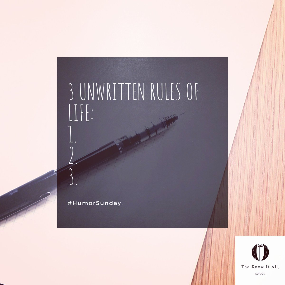 KnowSort's tweet image. #HumorSunday : the 3 unspoken rules of life:
1.
2.
3.

#humor  #jokes