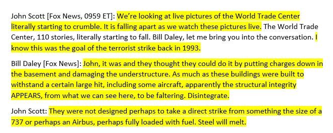 Where we really start to see "the 9/11 script" kick in is @ 0959 ET w/"collapse" of WTC2 & this "dialogue" btwn Fox News anchor John Scott & reporter Bill Daley explaining how the tower wasn't designed to withstand a direct hit from a 737 loaded w/fuel11/