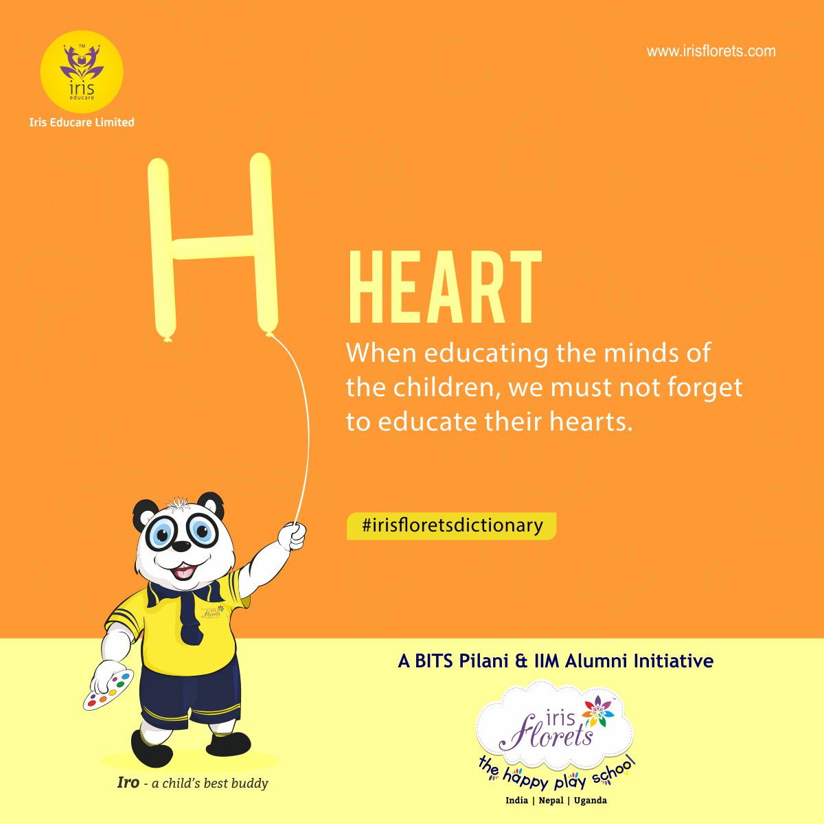 IrisEducare's tweet photo. We are providing our own concepts in terms of Alphabets (A-Z) as #irisfloretsdictionary: H-Heart: WHen educating the minds of the children, we must not forget to educate their hearts.
#iriseducare #irisflorets #bestplayschool #IIMandBitsAluminiInitiative #BestPreSchool https://t.co/pjWemlrDGl