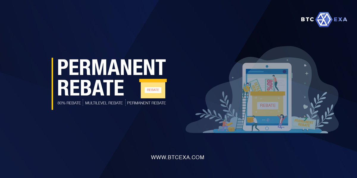 We offer several rebate services, ranging from up to 80% rebate, multilevel rebate, and permanent rebate. 

btcexa.com

#rebate #multilevel #permanent