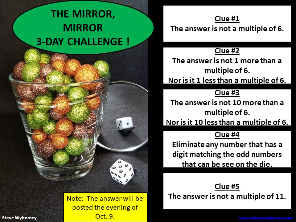 SteveWyborney's tweet photo. Today is the final day of the Mirror, Mirror Challenge, which means...
The answer will be revealed tonight!
If you haven't tried it yet, here is your PPT ready to download:
https://t.co/GOq86tBDXJ
#mtbos #iteachmath #math #maths #MathEdLeaders #ntcm https://t.co/zZCtWXvLiL