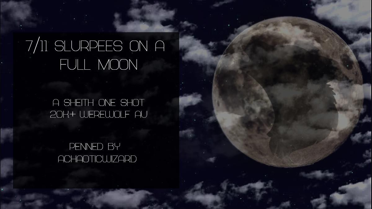 achaoticwizard's tweet photo. back writing again! this time a sheith werewolf one shot. with potential for more!
read here: https://t.co/OQGY9LnbQc
↺ & ♡ ?
#sheith #sheithfic #sheithau https://t.co/qeM33Mp8gu