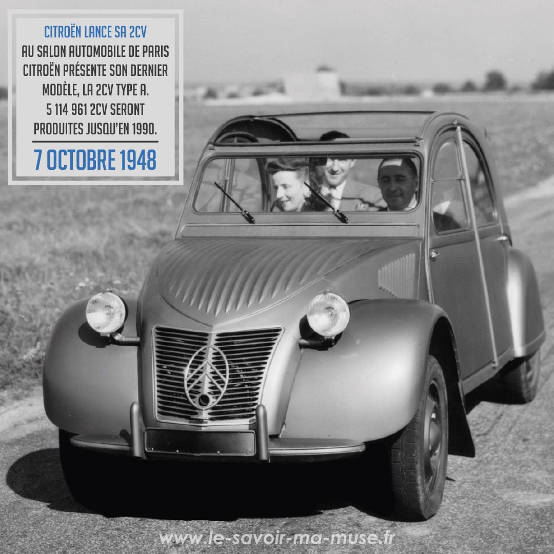 Le Savoir Ma Muse on X: 1 date dans l'Histoire, aujourd'hui 7 octobre 1948  : Citroën présente au salon de l'automobile sa 2CV, voiture qu'il prépare  depuis 1935. Le succès est tel