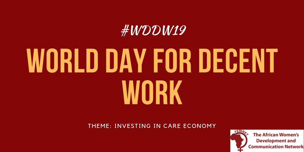 FemnetProg's tweet photo. Today, 7th October marks World Day for Decent Work. We as FEMNET are joining in the agenda of promoting global awareness against precarious working condition and the need for decent work for women. 

No work is too small to be decent! #WomenatWorkCampaign #WDDW19 https://t.co/GQsU3AurG0