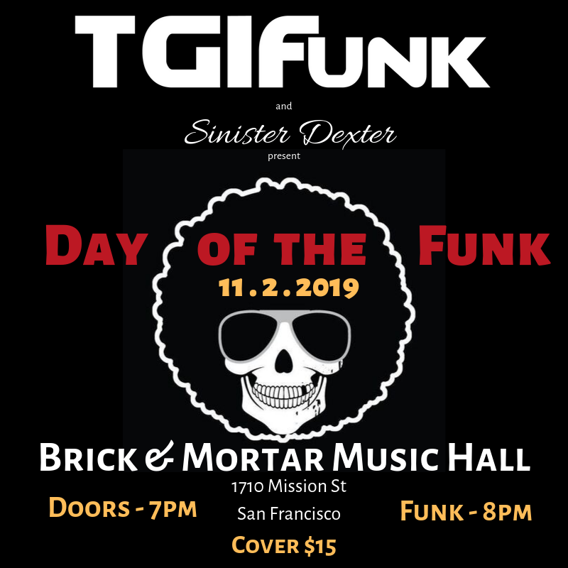 TGIFunk (@tgifunk) on Twitter photo TGIFunk coming to SF -  November 2, 2019 TGIFunk coming to SF -  November 2, 2019