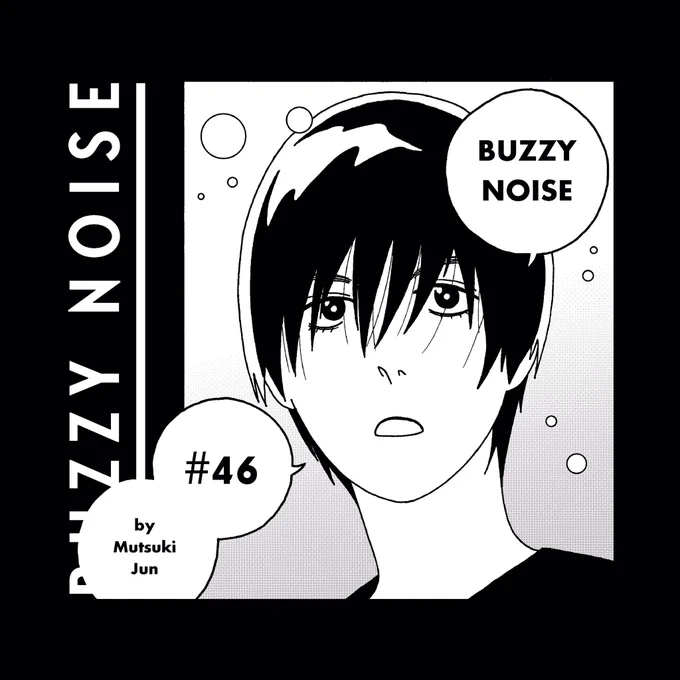 WEEKLY BIG COMIC SPIRITSBUZZY NOISE #46  ???Check it ! #BUZZYNOISE#バジーノイズ 