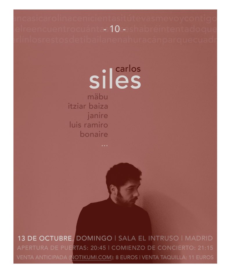 Próximo domingo 13 en <a href="/ElIntrusoMadrid/">El Intruso Madrid</a> celebración de una década de canciones de <a href="/carlos_siles/">carlos siles</a> 
Entradas en <a href="/notikumi/">notikumi</a> 

notikumi.com/2019/10/13/con…