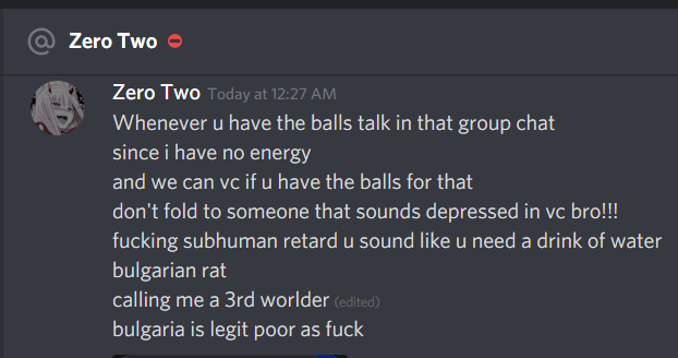 Nivoltt's tweet image. So Zero Two is making me seem like a bad guy here but take a look at his very kind messages and please tell me these wouldn't make you upset. Now doesn't he seem like he's out of order?