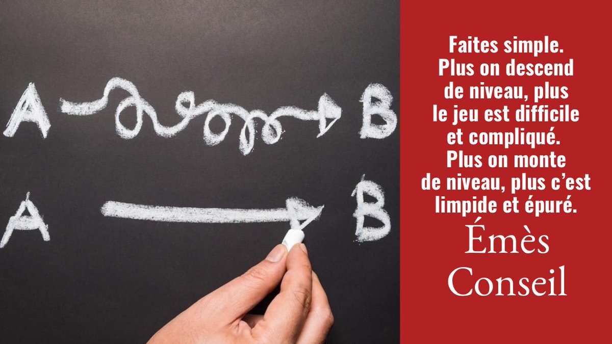 La simplicité est un critère de haut niveau. Émès Conseil #formation #vente #management emesconseil.com
