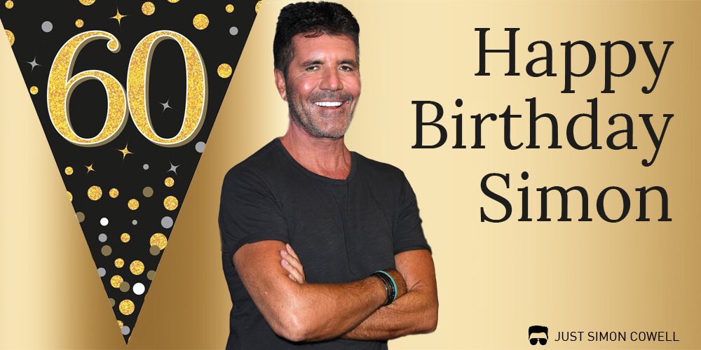 Wishing Simon Cowell a very happy 60th Birthday. Have a fabulous day! From all of us at  