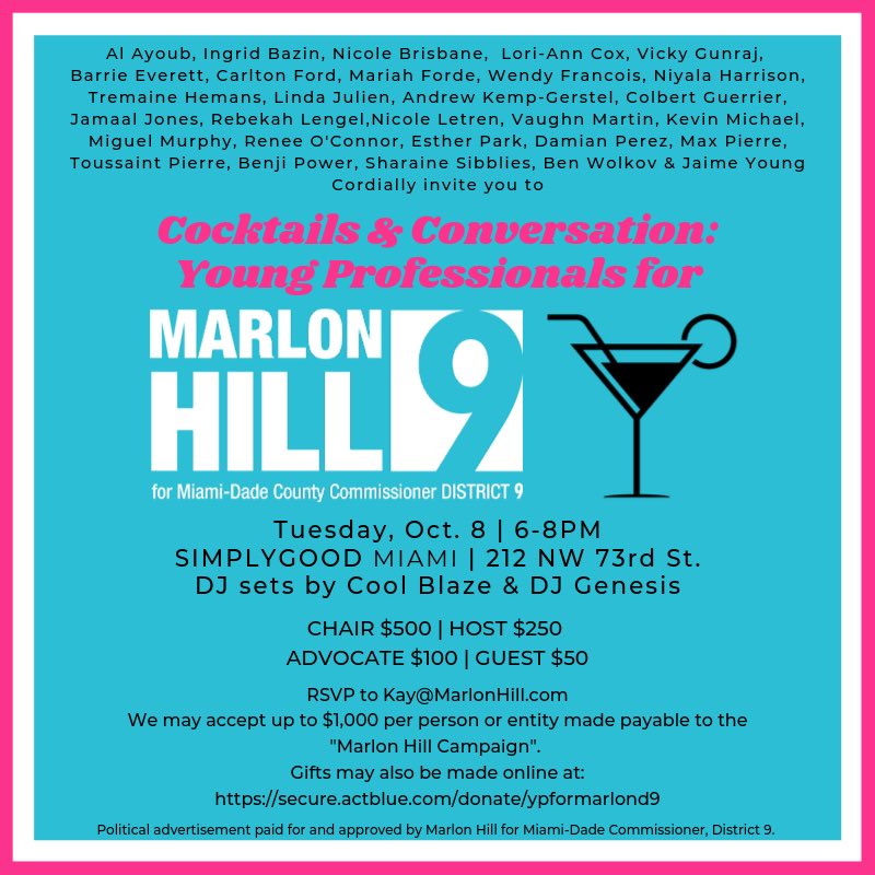 YvetteHarrisPR's tweet photo. Please join me & lend your support to @MarlonAHill who is #groundedincommunity & running for @MiamiDadeCounty Commissioner D9- Tickets/contribution-https://t.co/VVFxmVjcou #ItsaNewDay #MarlonHill https://t.co/kaLTCWKX2d